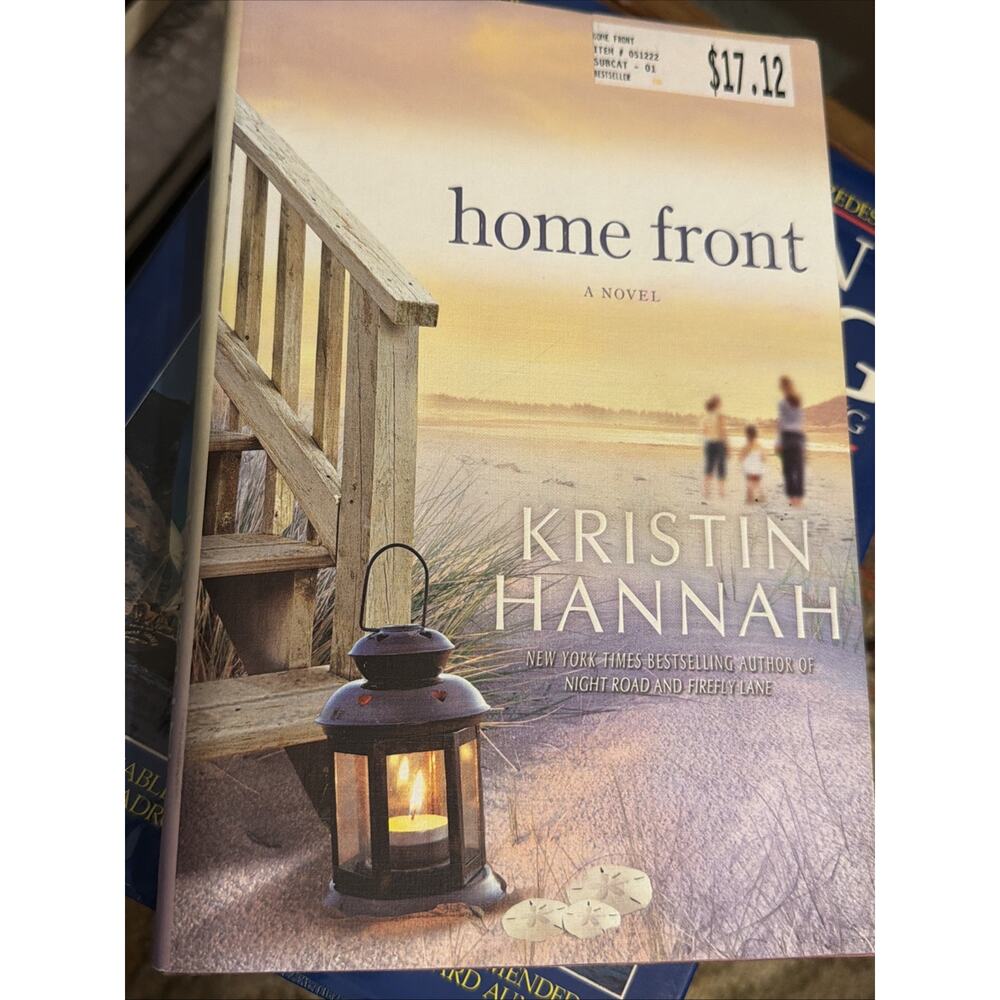 Home Front by‎ Kristin Hannah First Edition 1st Printing Hardcover